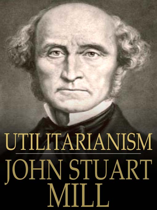 Utilitarianism (eBook) by John Stuart Mill (2009)